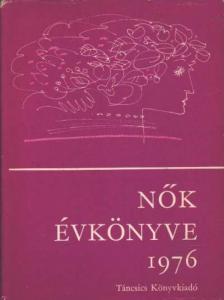 Hajós Tibor - Nők Évkönyve 1976 [antikvár]