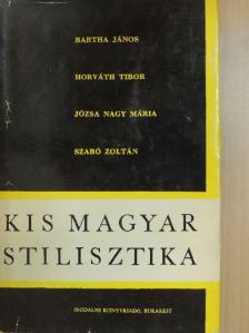 Bartha János - Kis magyar stilisztika [antikvár]