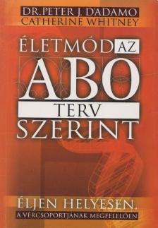 Életmód az AB0 terv szerint [antikvár]