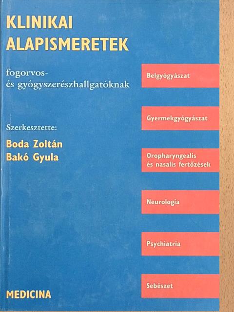 Dr. Altorjay István - Klinikai alapismeretek fogorvos- és gyógyszerészhallgatóknak [antikvár]