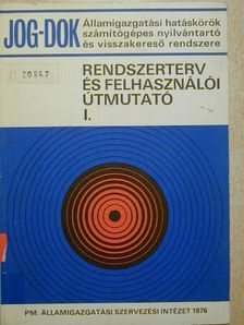 Jog-dok rendszerterv és felhasználói útmutató I. [antikvár]