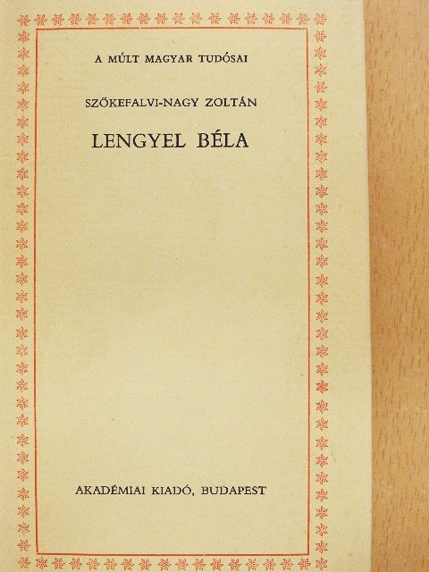 Szőkefalvi-Nagy Zoltán - Lengyel Béla [antikvár]