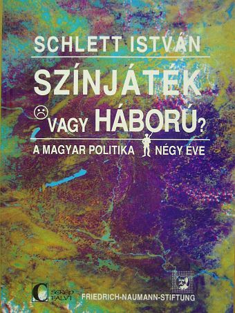 Farkas János - Színjáték vagy háború? [antikvár]