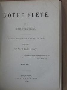 Lewes György Henrik - Göthe élete I. (töredék) [antikvár]