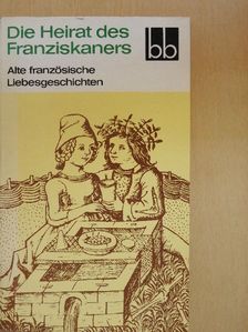 Die Heirat des Franziskaners [antikvár]