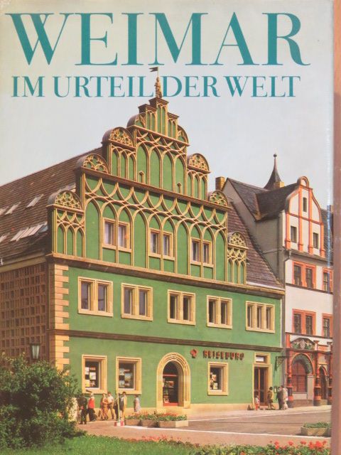 Friedrich Hölderlin - Weimar im Urteil der Welt [antikvár]