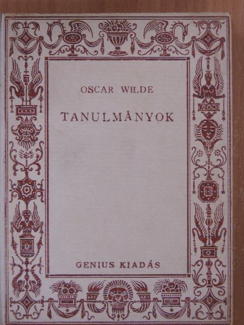 Oscar Wilde - Tanulmányok I-II. [antikvár]