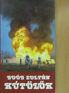 Soós Zoltán - Kútölők (dedikált példány) [antikvár]