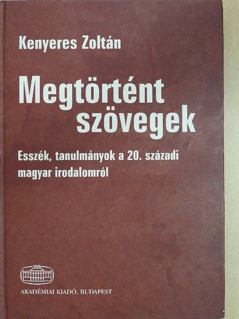 Kenyeres Zoltán - Megtörtént szövegek (dedikált példány) [antikvár]