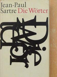 Jean-Paul Sartre - Die Wörter [antikvár]