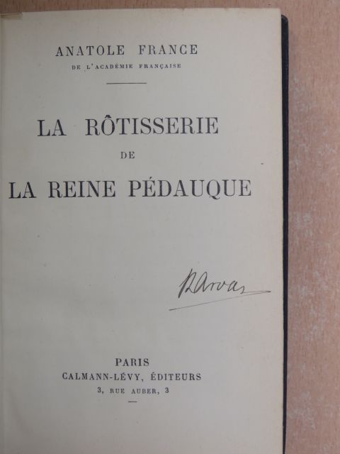 Anatole France - La Rötisserie de La Reine Pédauque [antikvár]