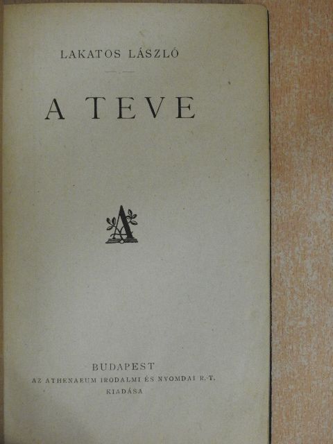 Lakatos László - A teve/Januári rege és más komédiák [antikvár]