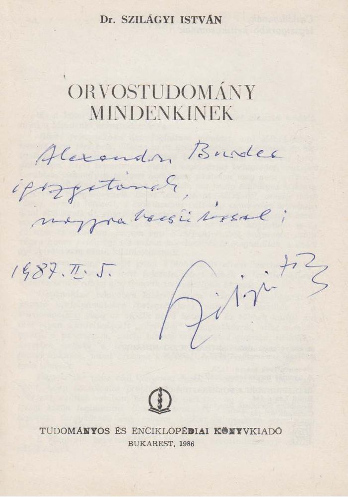 DR. SZILÁGYI ISTVÁN - Orvostudomány ​mindenkinek (dedikált) [antikvár]