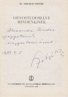 DR. SZILÁGYI ISTVÁN - Orvostudomány ​mindenkinek (dedikált) [antikvár]