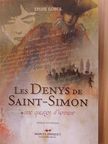 Sylvie Gobeil - Les Denys de Saint-Simon [antikvár]