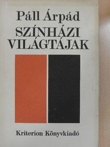 Páll Árpád - Színházi világtájak [antikvár]