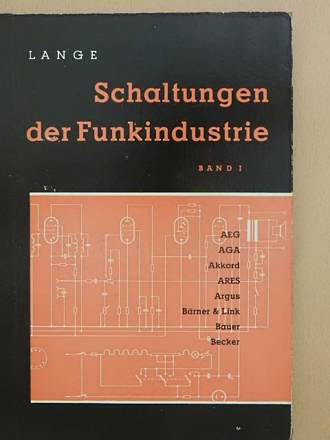 Schaltungen der Funkindustrie I. (töredék) [antikvár]
