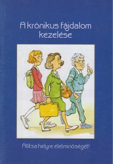 A krónikus fájdalom kezelése [antikvár]