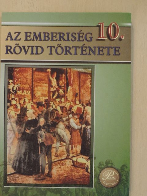 Sipos Sándor - Az emberiség rövid története 10. [antikvár]