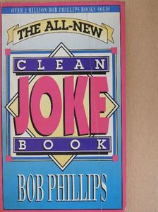 Bob Phillips - The All-New Clean Joke Book [antikvár]