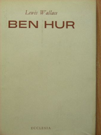 Lewis Wallace - Ben Hur [antikvár]