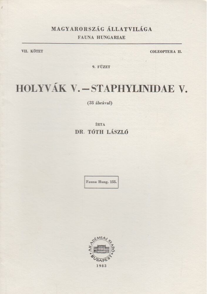 Holyvák V. - Staphylinidae V. [antikvár]