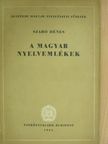 Szabó Dénes - A magyar nyelvemlékek [antikvár]