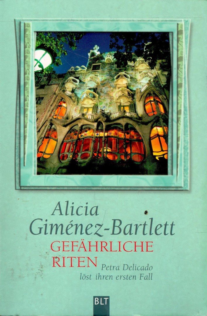 GIMÉNEZ-BARTLETT, ALICIA - Gefährliche Riten [antikvár]