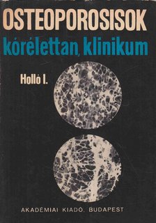 Holló István - Osteoporosisok [antikvár]