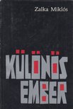 ZALKA MIKLÓS - Különös ember [antikvár]