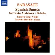 SARASATE - SPANISH DANCES, SERENATA ANDALUZA, BALADA CD TIANWA YANG, HADULLA