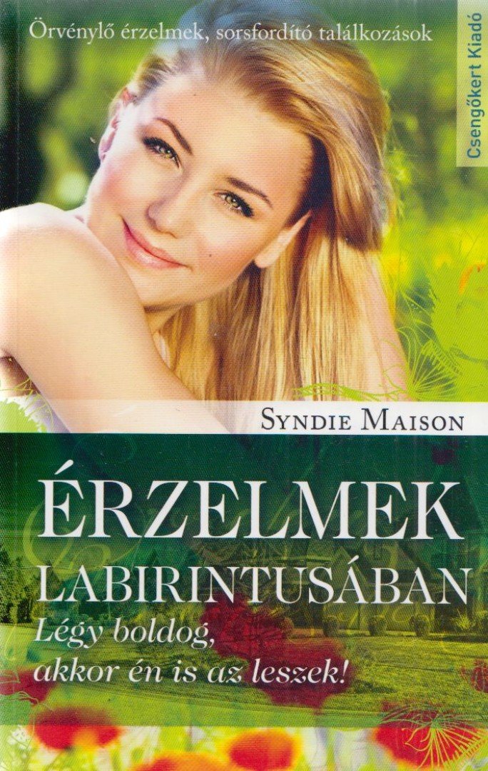 MAISON, SYNDIE - Érzelmek labirintusában [antikvár]