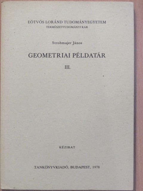 Strohmajer János - Geometriai példatár III. [antikvár]