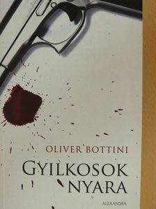 Oliver Bottini - Gyilkosok nyara [antikvár]