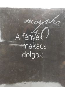 Aknay Csaba - A fények makacs dolgok - CD-vel [antikvár]