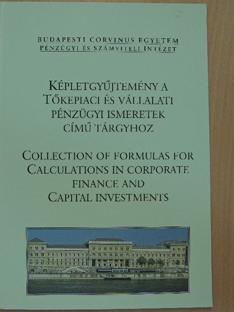 Képletgyűjtemény a tőkepiaci és vállalati pénzügyi ismeretek című tárgyhoz [antikvár]