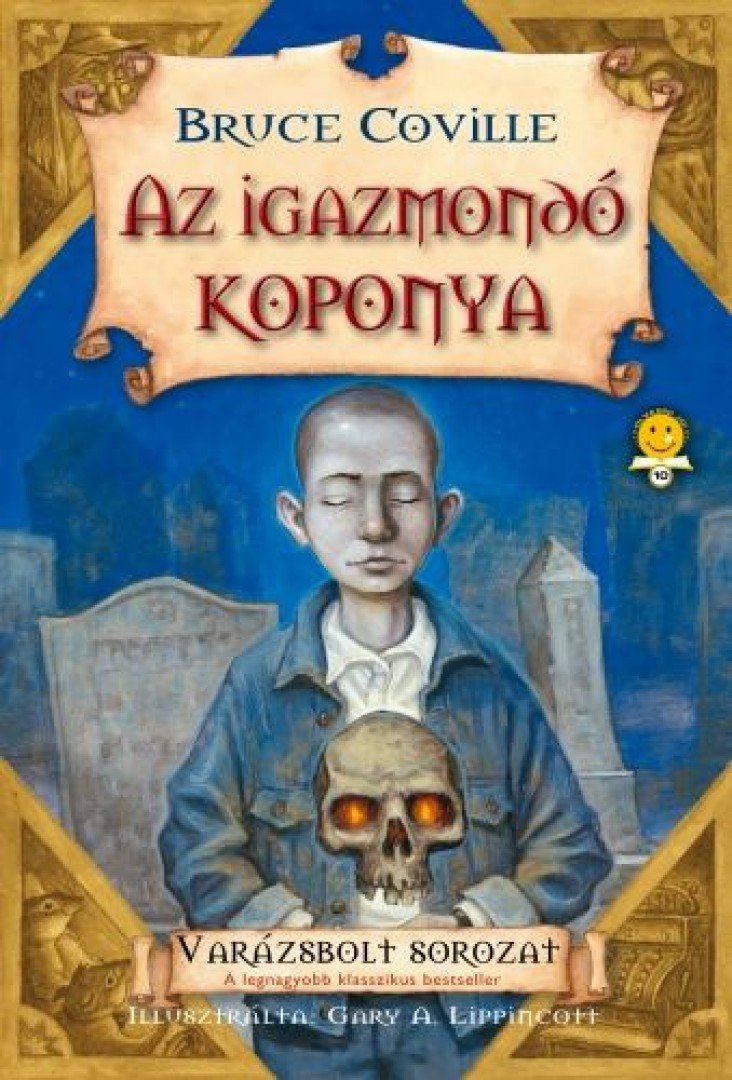 Bruce Coville - Az igazmondó koponya [antikvár]