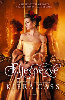 Kiera Cass - Eljegyezve [eKönyv: epub, mobi]