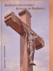 Boross Nóra - Budaörs keresztjei [antikvár]