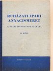 Sebestyén Endre - Ruházati ipari anyagismeret II. [antikvár]