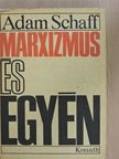Adam Schaff - Marxizmus és egyén [antikvár]