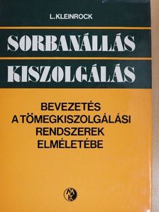 Leonard Kleinrock - Sorbanállás - kiszolgálás [antikvár]