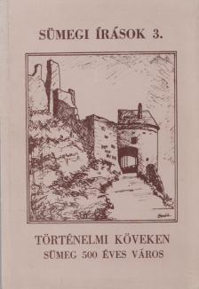 Egerszegi Ferenc - Történelmi köveken [antikvár]