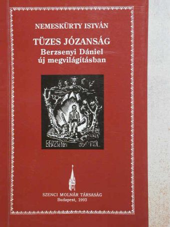 Nemeskürty István - Tüzes józanság [antikvár]
