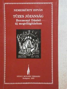 Nemeskürty István - Tüzes józanság [antikvár]