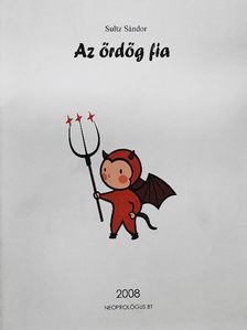 Sultz Sándor - Az ördög fia [antikvár]