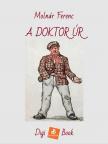 MOLNÁR FERENC - A doktor úr [eKönyv: epub, mobi]