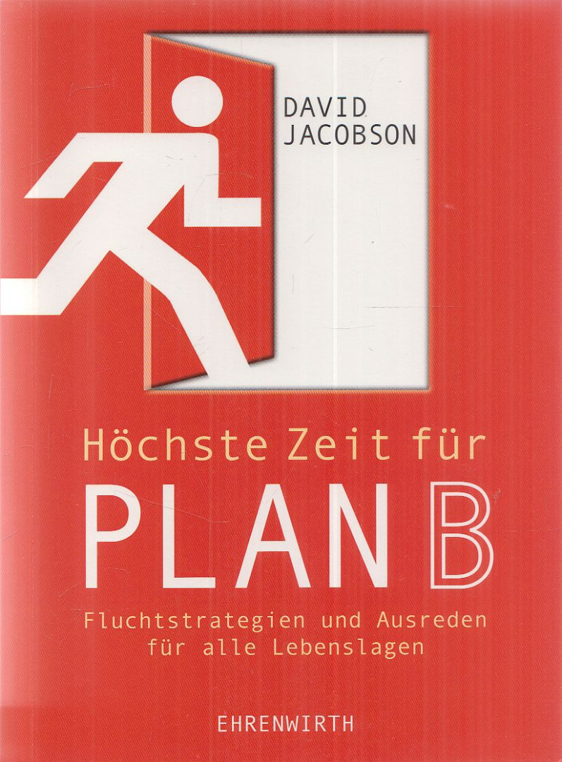 David Jacobson - Höchste Zeit für Plan B! [antikvár]