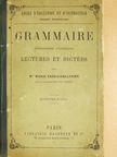 Marie Pape-Carpantier - Grammaire accompagnée d'exercices lectures et dictées [antikvár]