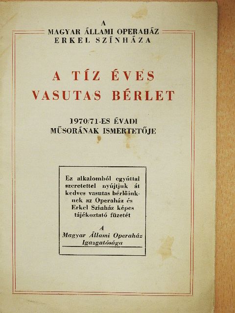 A tíz éves Vasutas bérlet 1970/71-es évadi műsorának ismertetője [antikvár]